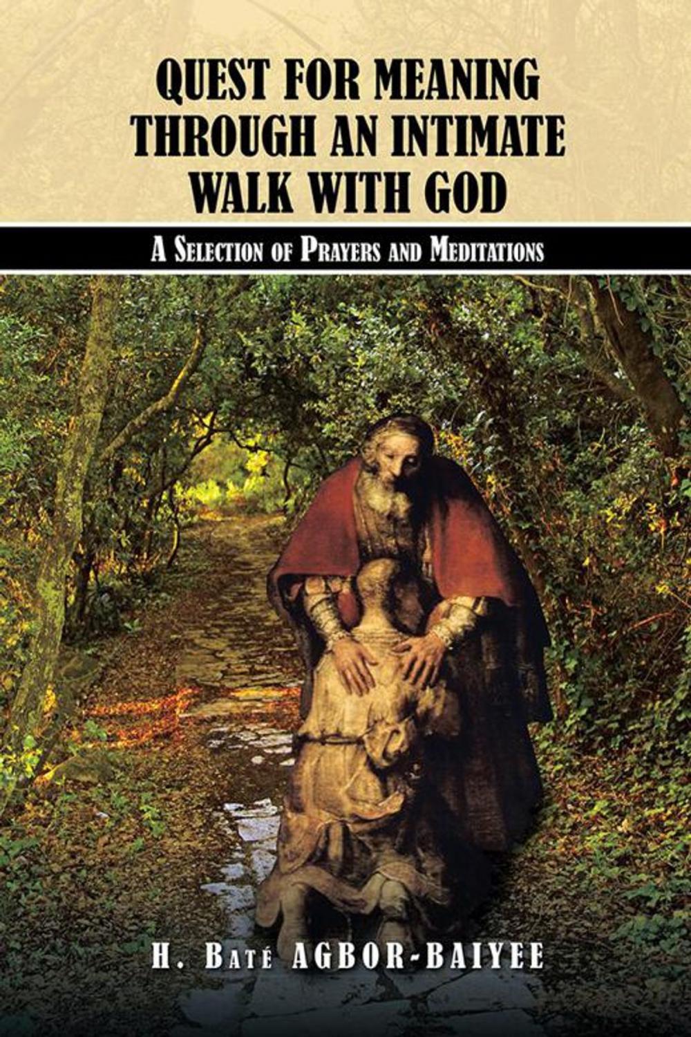 Big bigCover of Quest for Meaning Through an Intimate Walk with God