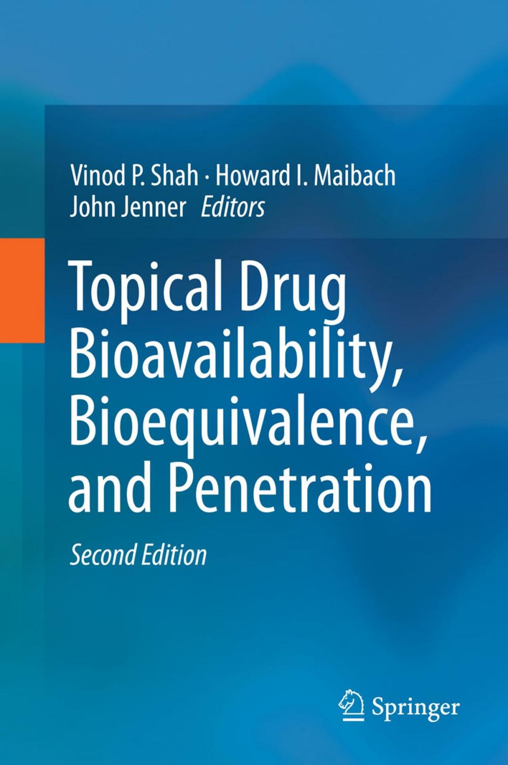 Big bigCover of Topical Drug Bioavailability, Bioequivalence, and Penetration