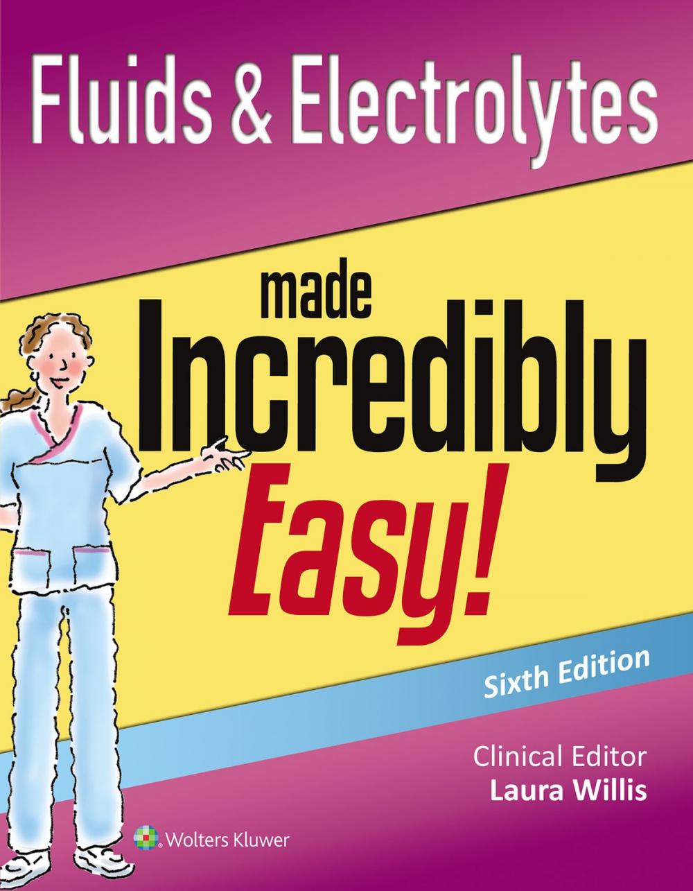 Big bigCover of Fluids & Electrolytes Made Incredibly Easy!