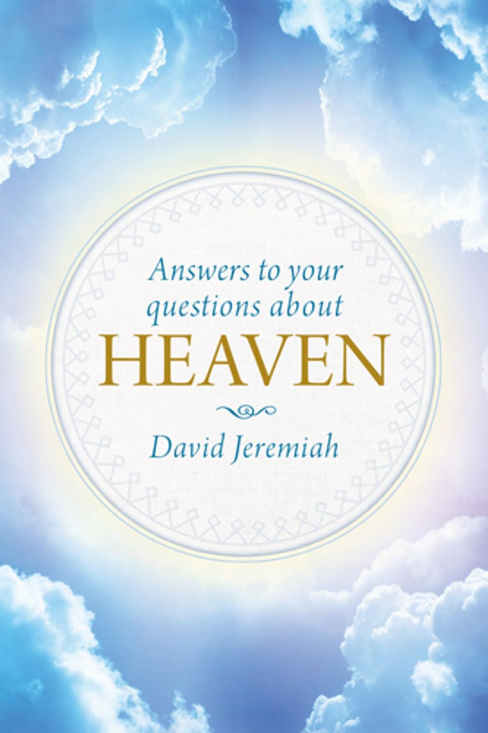 Big bigCover of Answers to Your Questions about Heaven