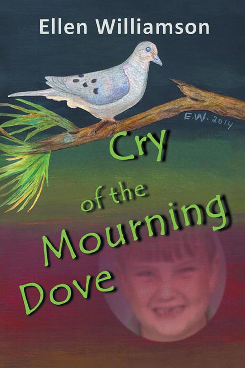 Big bigCover of Cry of the Mourning Dove