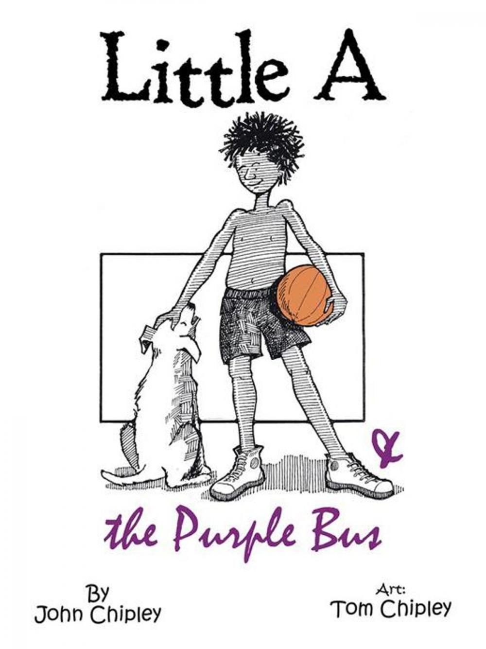 Big bigCover of Little a & the Purple Bus