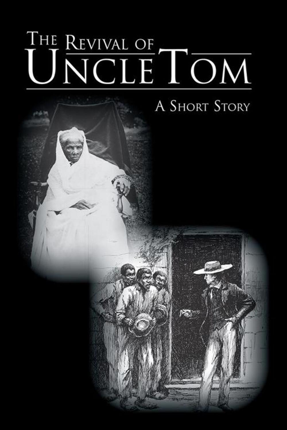 Big bigCover of The Revival of Uncle Tom