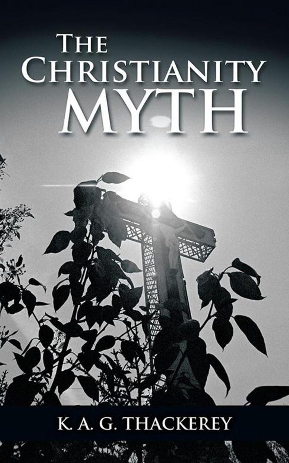 Big bigCover of The Christianity Myth