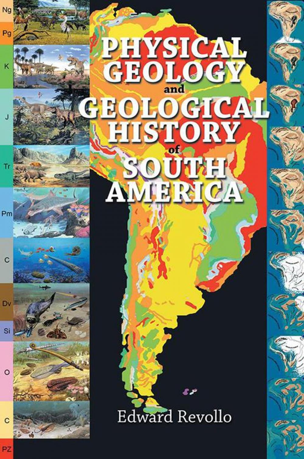 Big bigCover of Physical Geology and Geological History of South America
