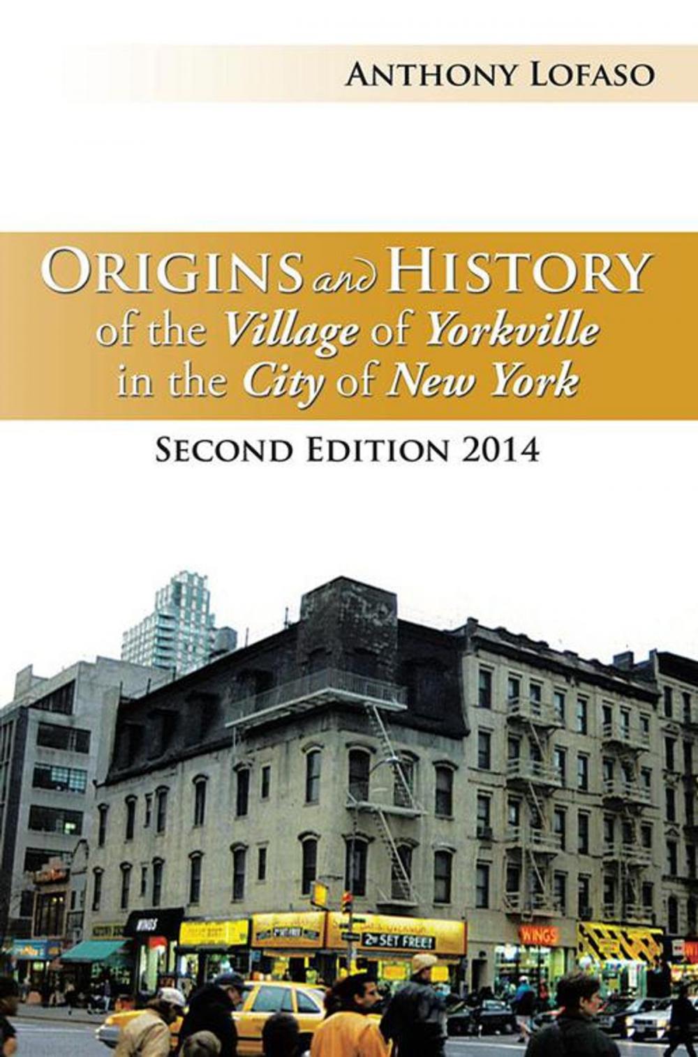 Big bigCover of Origins and History of the Village of Yorkville in the City of New York