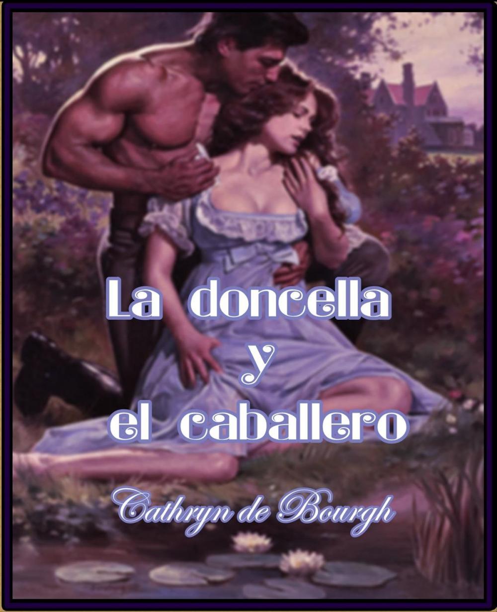 Big bigCover of La doncella y el caballero