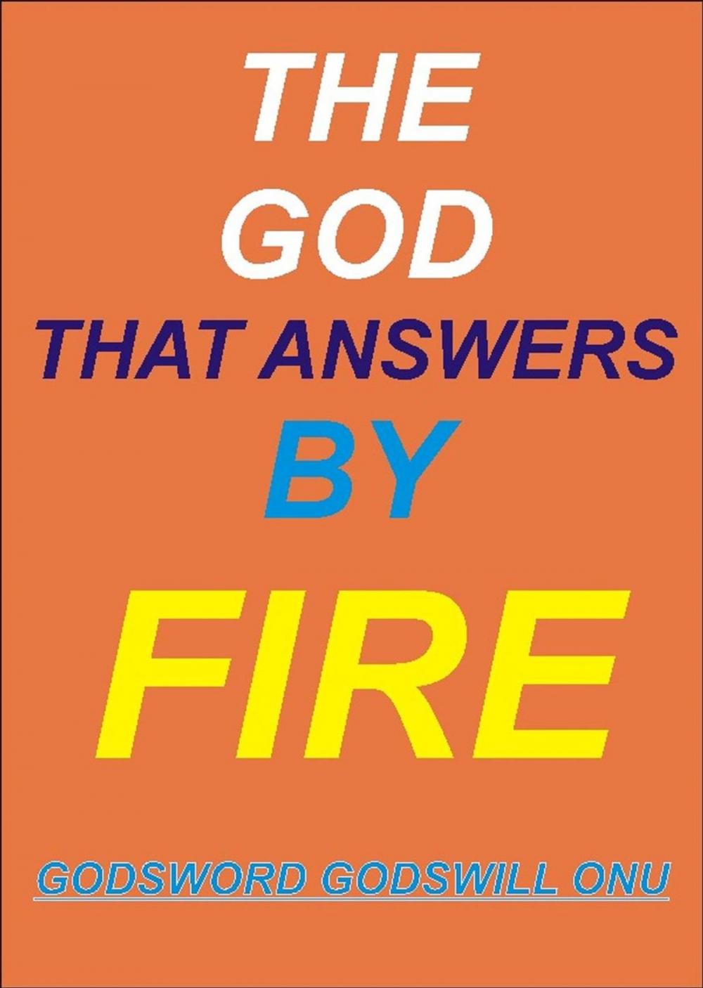 Big bigCover of The God That Answers By Fire