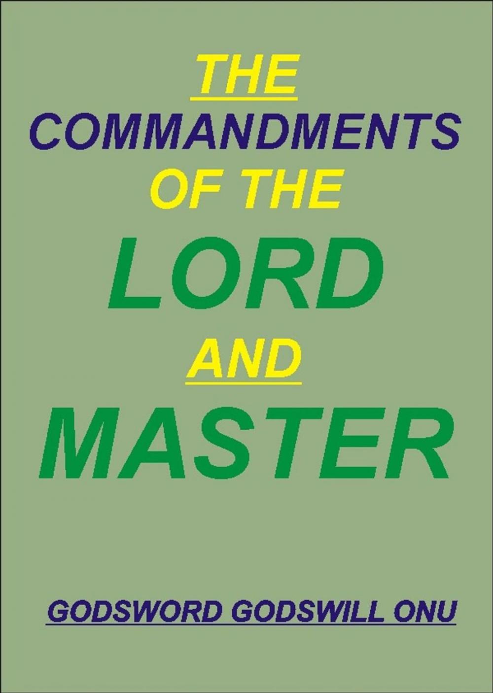 Big bigCover of The Commandments of the Lord and Master