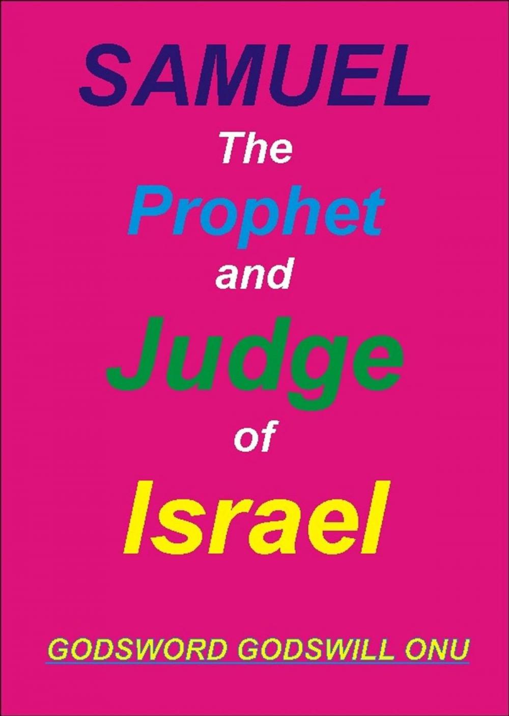 Big bigCover of Samuel, the Prophet and Judge of Israel