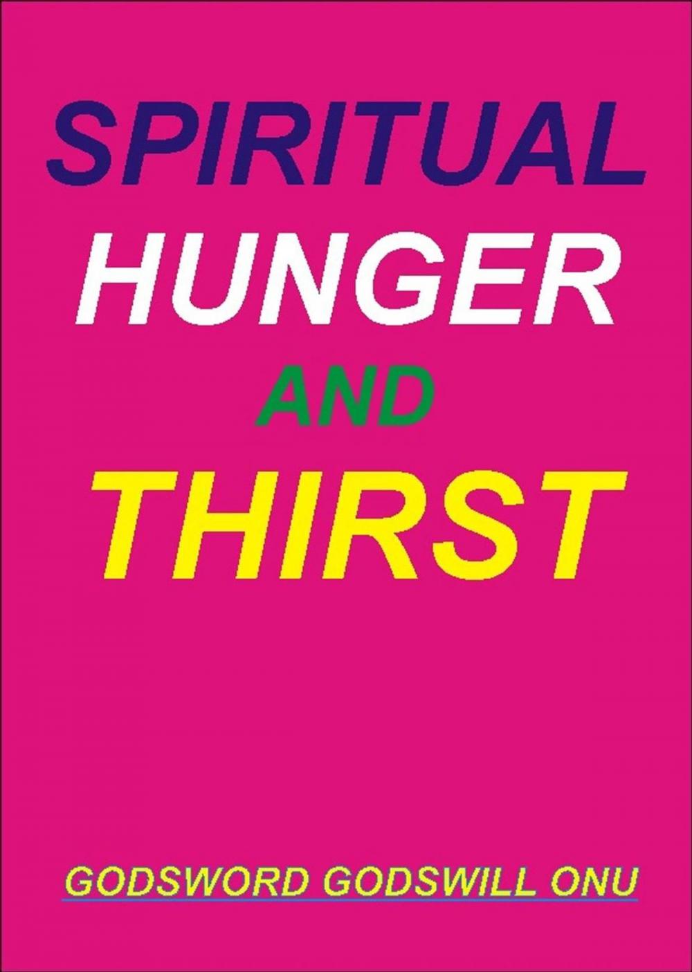 Big bigCover of Spiritual Hunger and Thirst