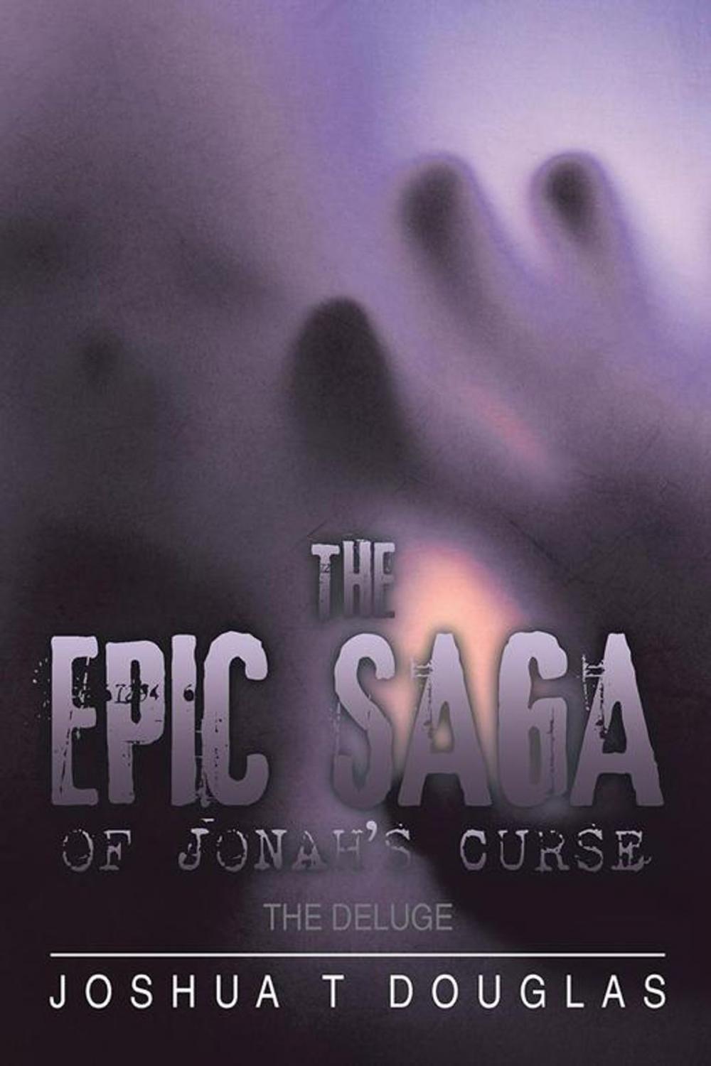 Big bigCover of The Epic Saga of Jonah’S Curse