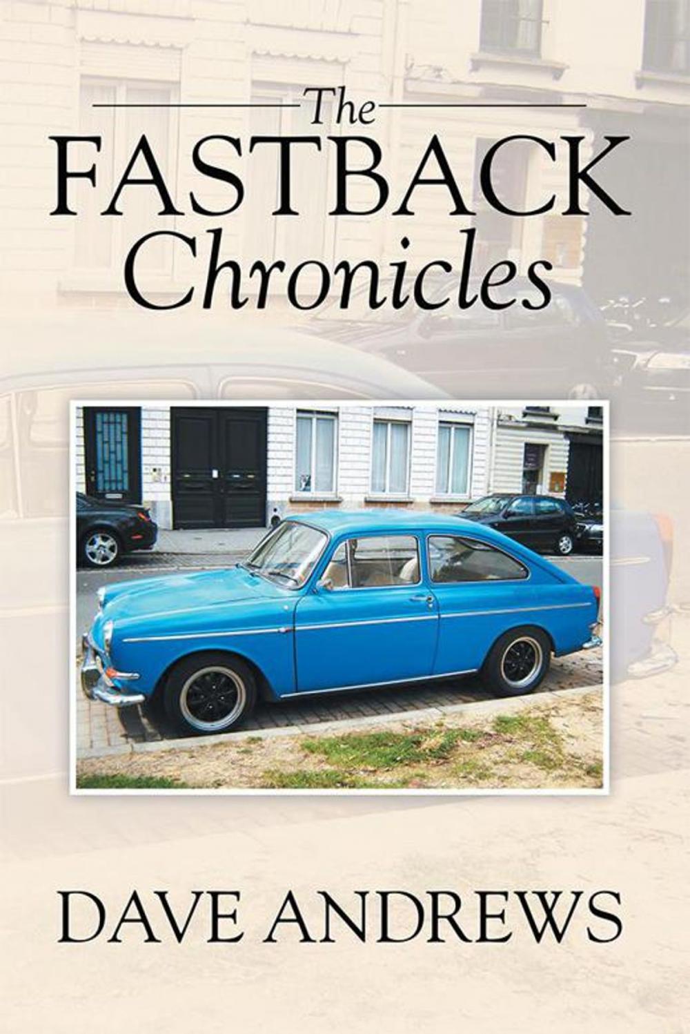 Big bigCover of The Fastback Chronicles