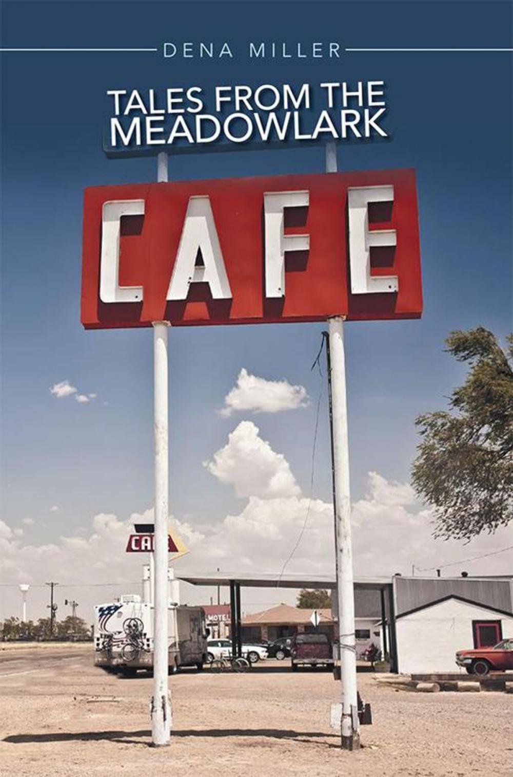 Big bigCover of Tales from the Meadowlark Cafe