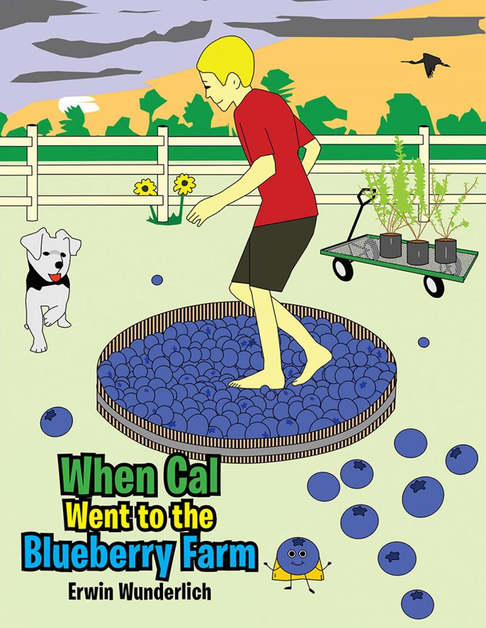 Big bigCover of When Cal Went to the Blueberry Farm