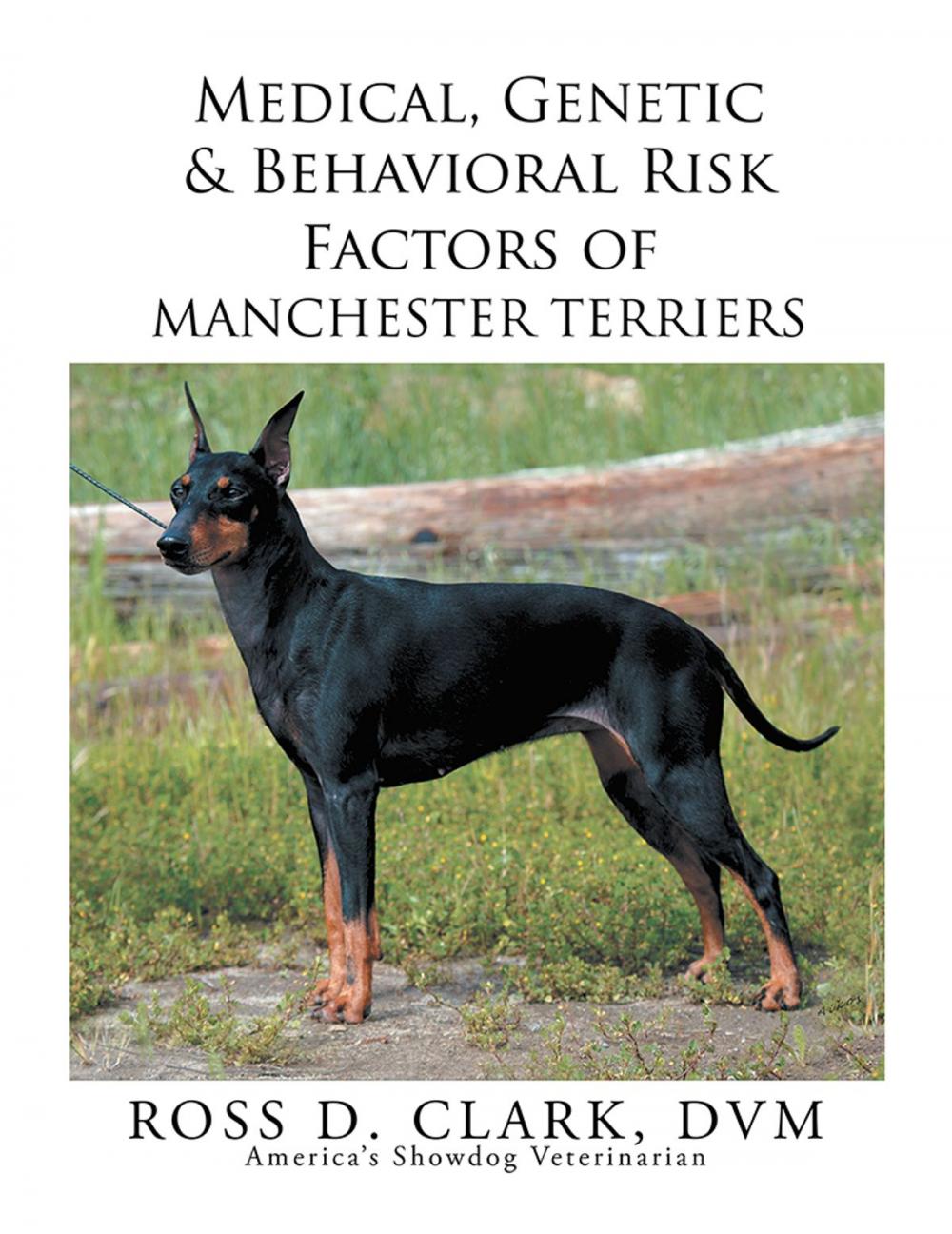 Big bigCover of Medical, Genetic & Behavioral Risk Factors of Manchester Terriers