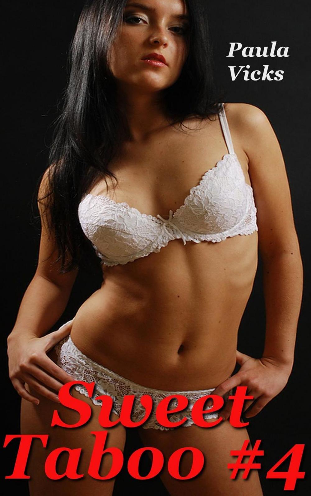 Big bigCover of Sweet Taboo #4 (First Time Older Man Younger Woman Erotica)