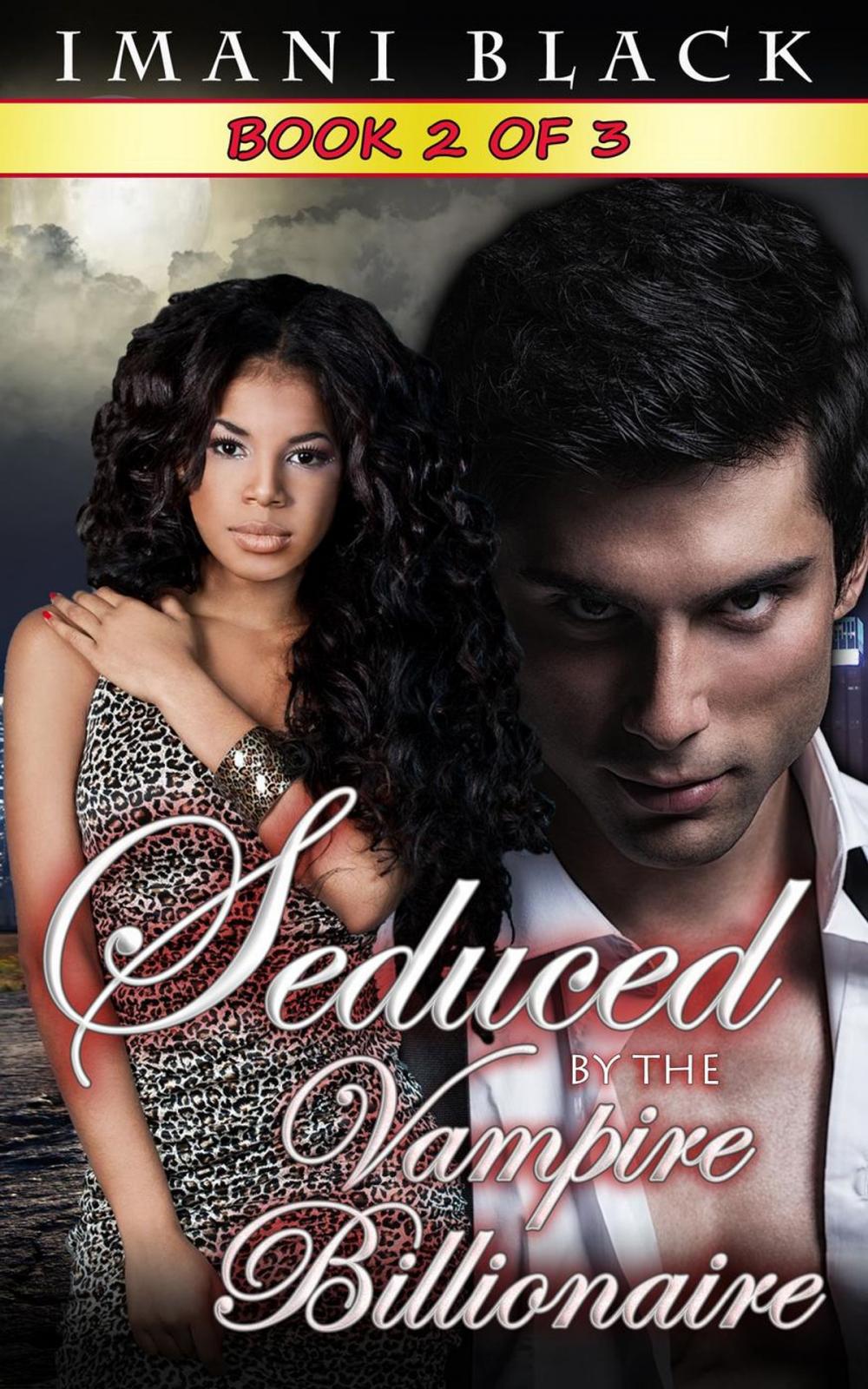 Big bigCover of Seduced by the Vampire Billionaire - Book 2