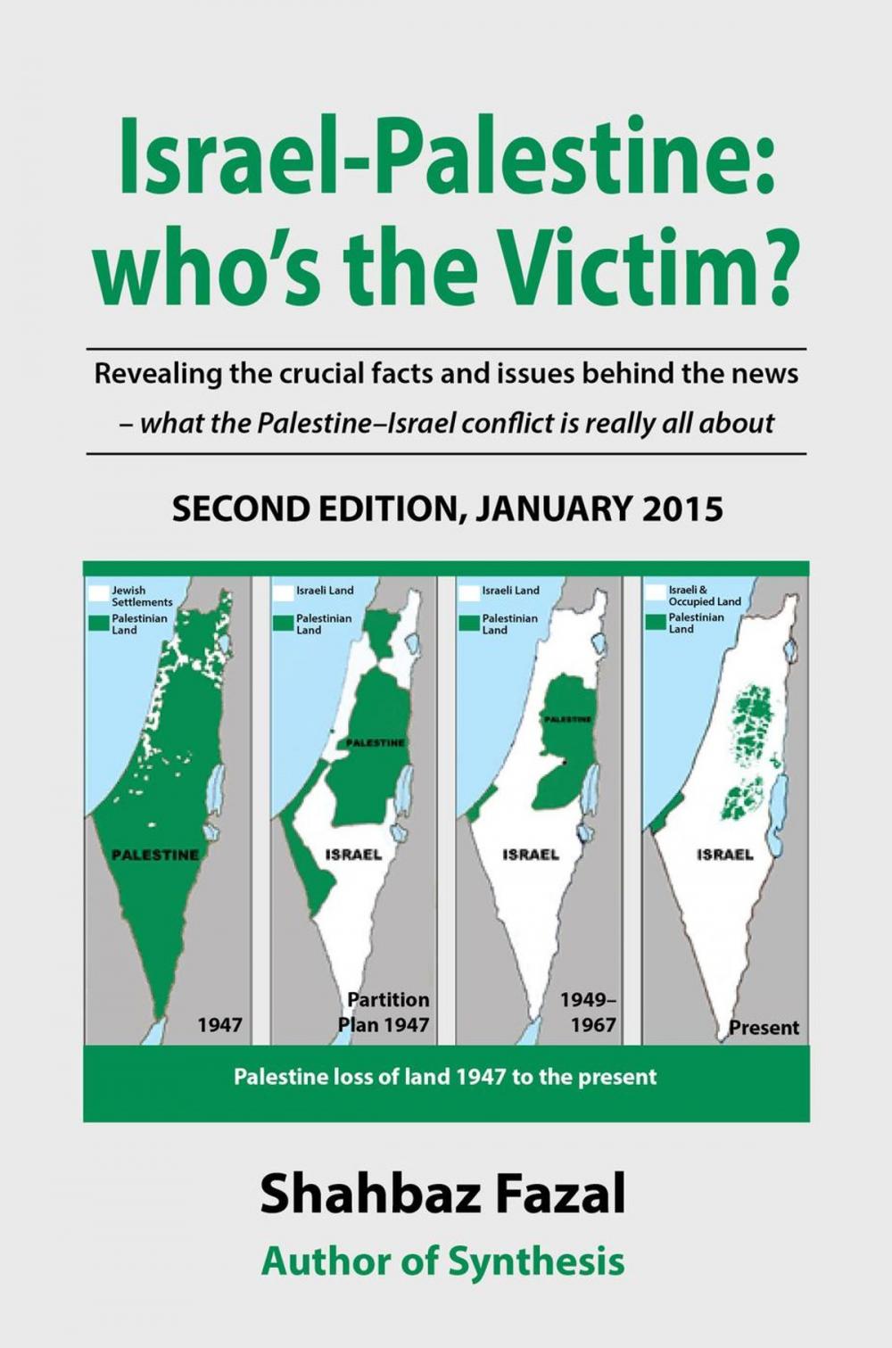 Big bigCover of Israel-Palestine: who's the Victim?