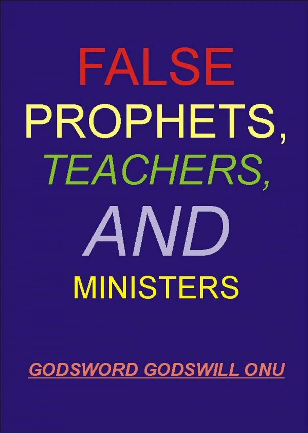 Big bigCover of False Prophets, Teachers, and Ministers