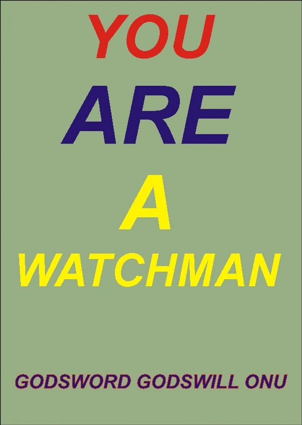 Big bigCover of You Are a Watchman