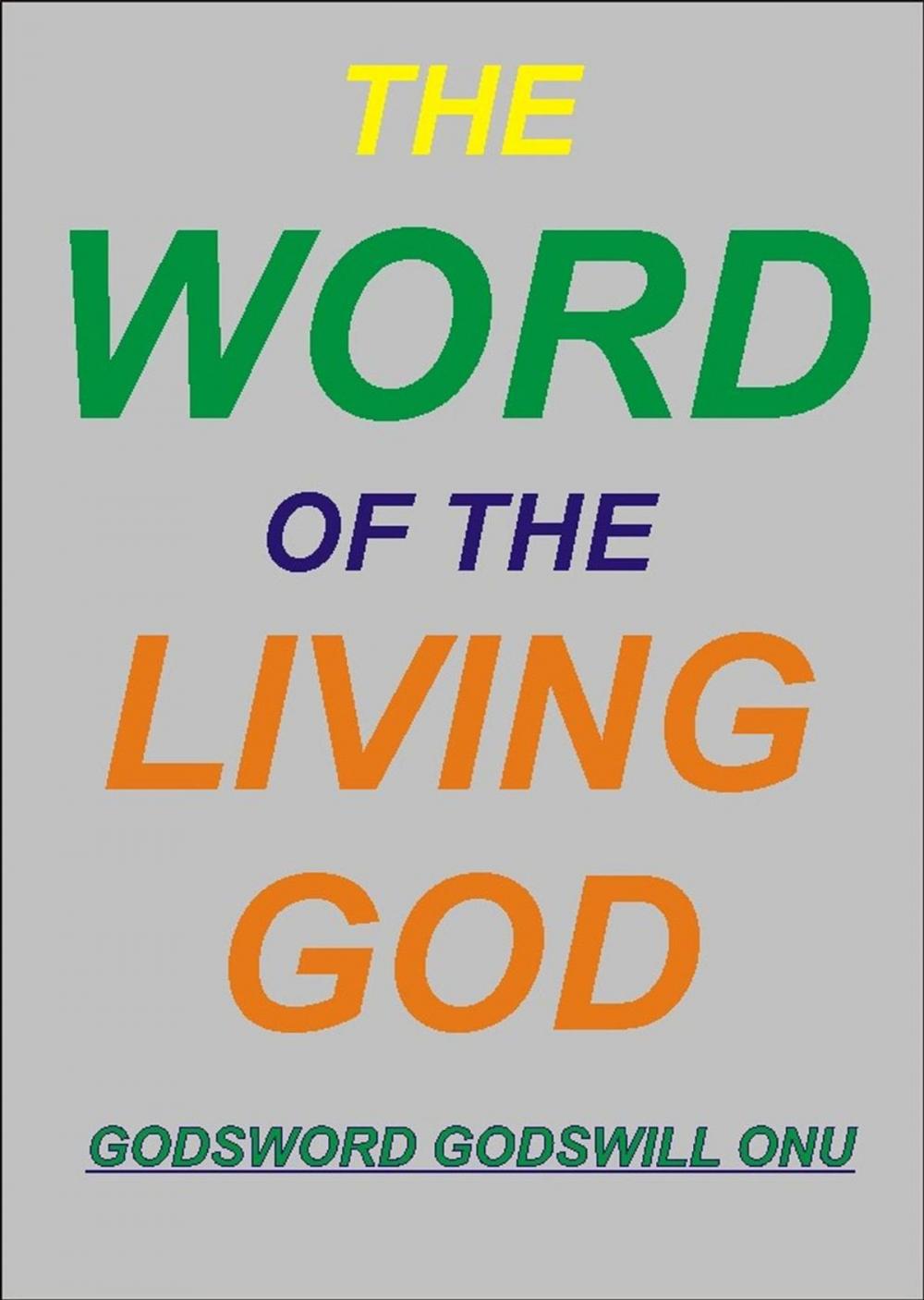 Big bigCover of The Word of the Living God