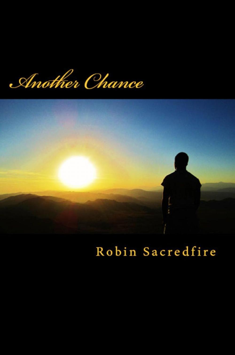 Big bigCover of Another Chance: A Guide to Change Your Life with Love