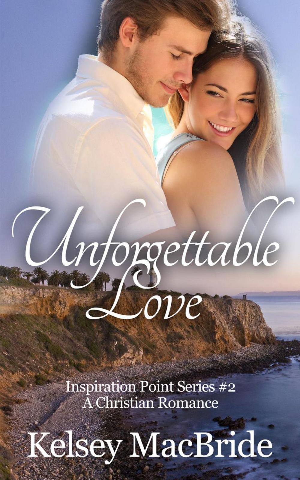 Big bigCover of Unforgettable Love: A Christian Romance Novel