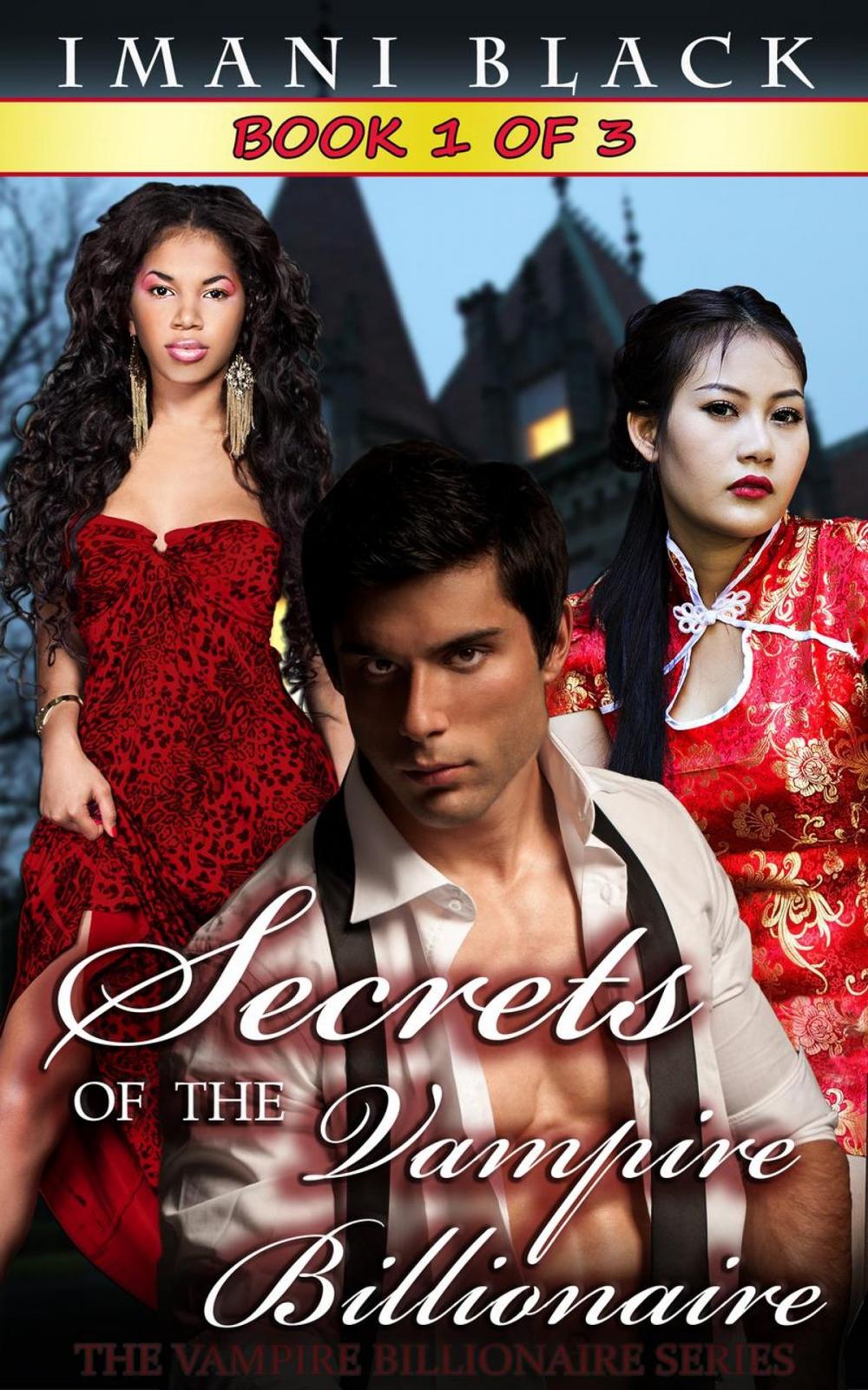 Big bigCover of Secrets of the Vampire Billionaire - Book 1