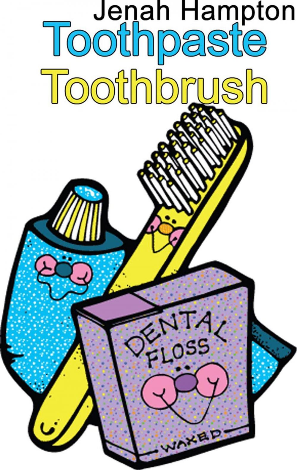 Big bigCover of Toothpaste Toothbrush