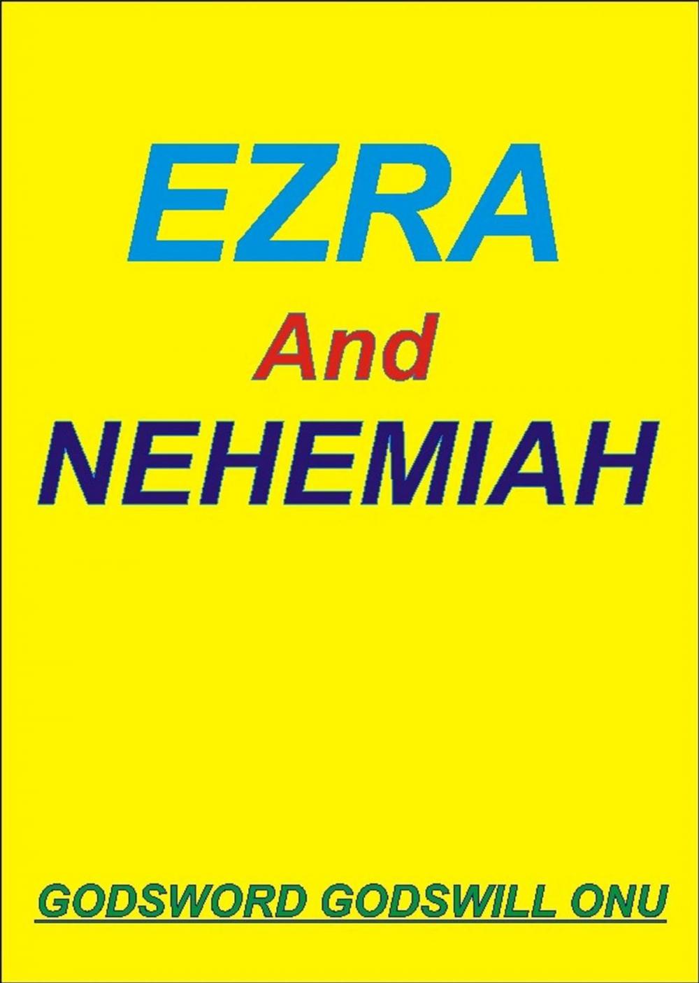 Big bigCover of Ezra and Nehemiah, the Men Who Feared God