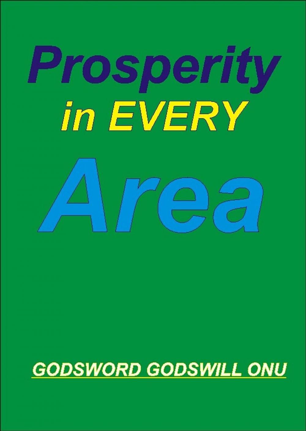 Big bigCover of Prosperity In Every Area