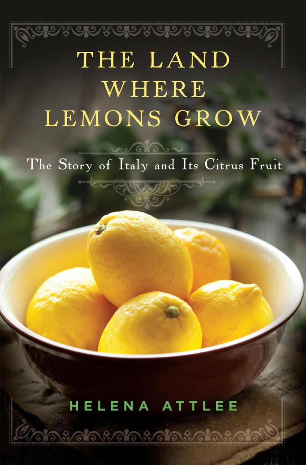 Big bigCover of The Land Where Lemons Grow: The Story of Italy and Its Citrus Fruit