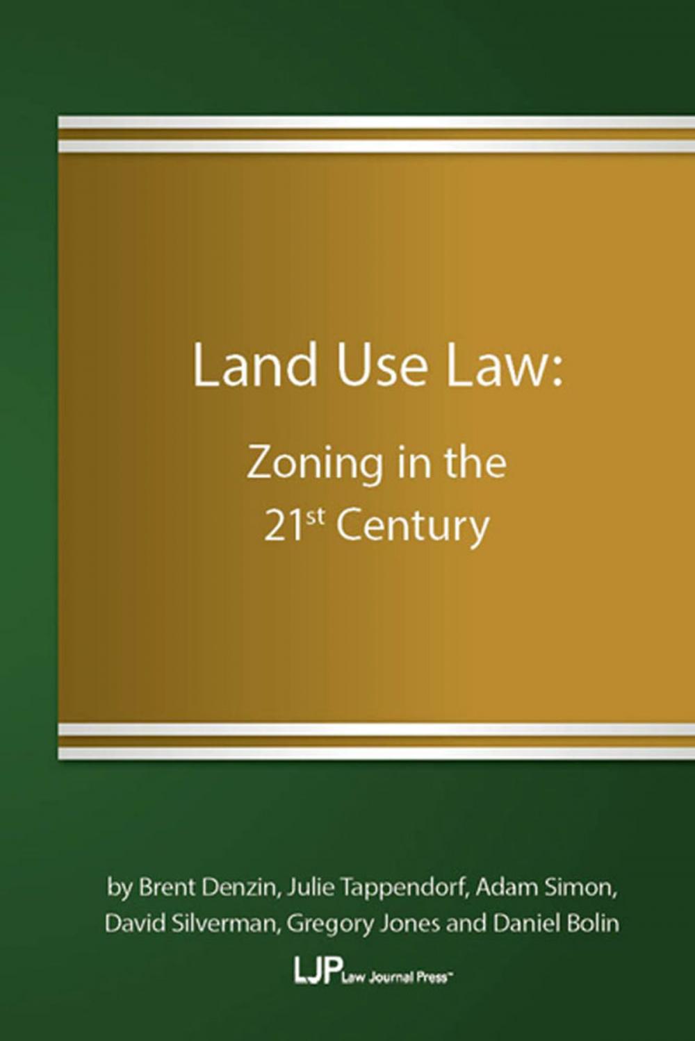 Big bigCover of Land Use Law: Zoning in the 21st Century