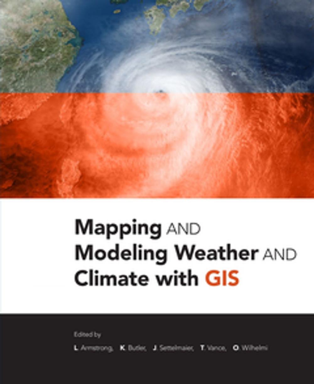 Big bigCover of Mapping and Modeling Weather and Climate with GIS