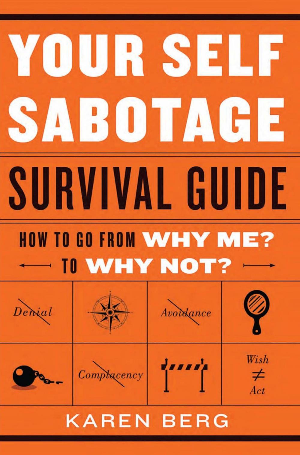 Big bigCover of Your Self-Sabotage Survival Guide