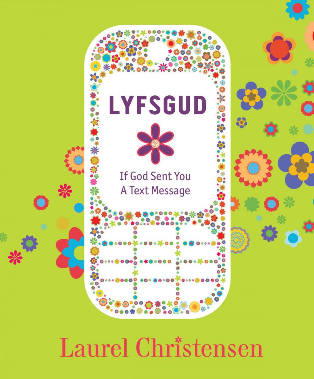 Big bigCover of LYFSGUD: If God Sent You a Text Message