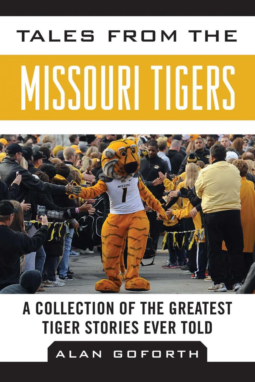 Big bigCover of Tales from the Missouri Tigers