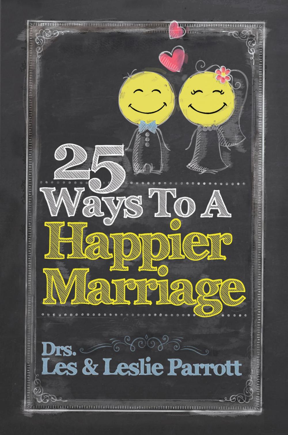 Big bigCover of 25 Ways to a Happier Marriage