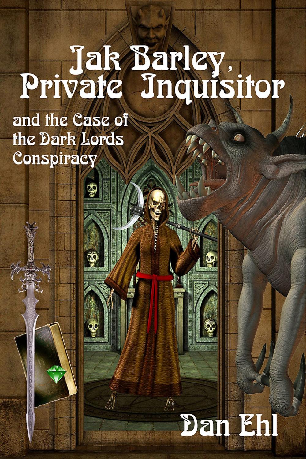 Big bigCover of Jak Barley, Private Inquisitor and the Case of the Dark Lords Conspiracy