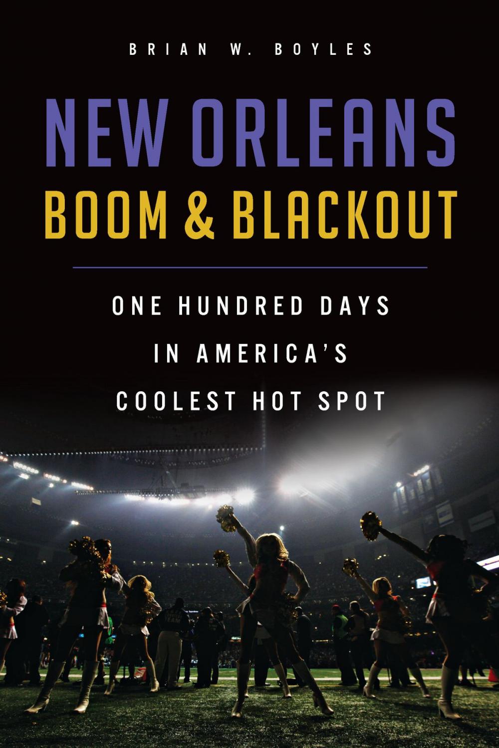 Big bigCover of New Orleans Boom & Blackout