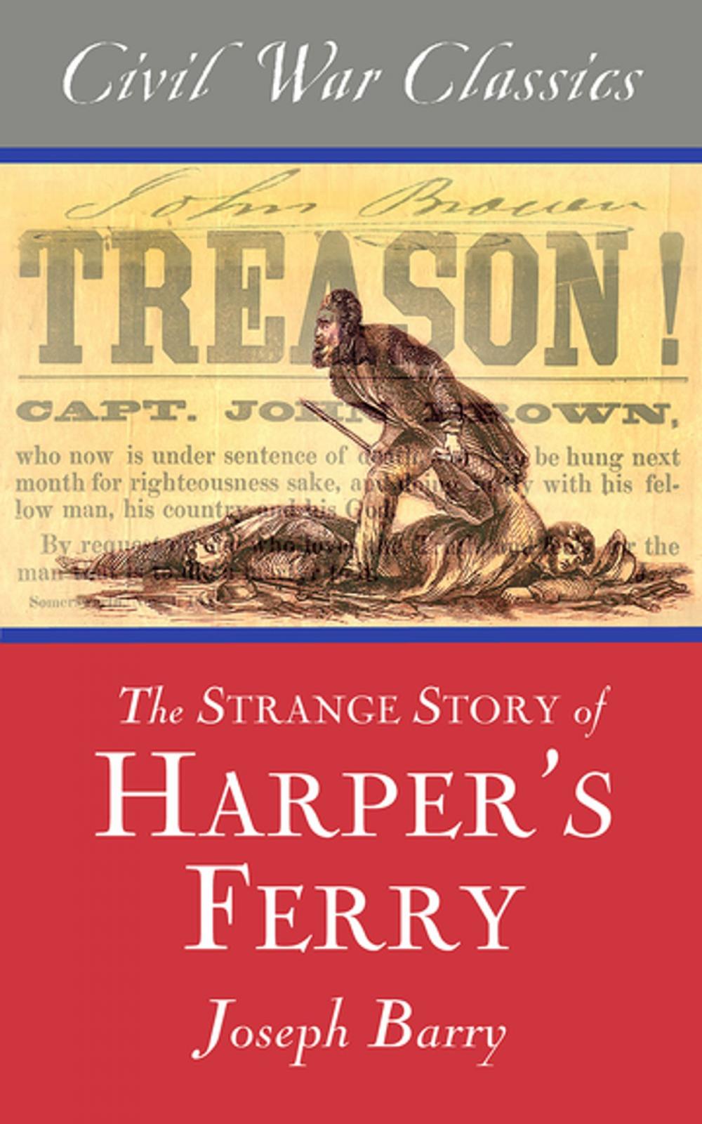 Big bigCover of The Strange Story of Harper's Ferry (Civil War Classics)