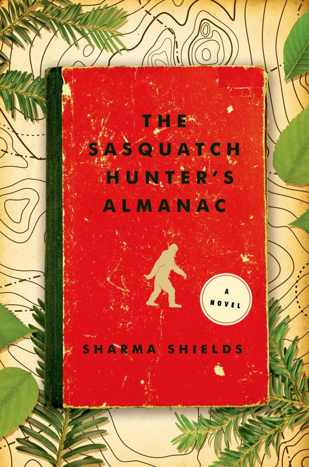 Big bigCover of The Sasquatch Hunter's Almanac