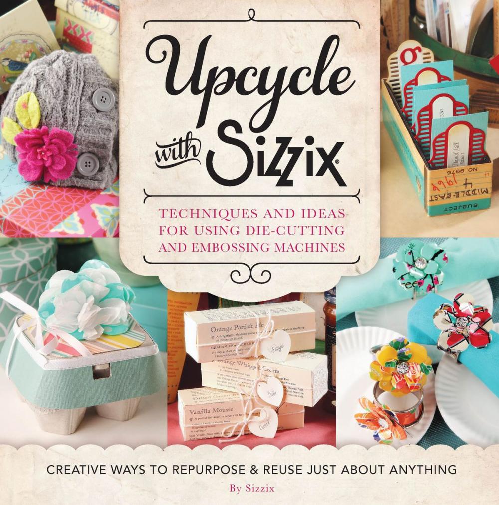 Big bigCover of Upcycle with Sizzix