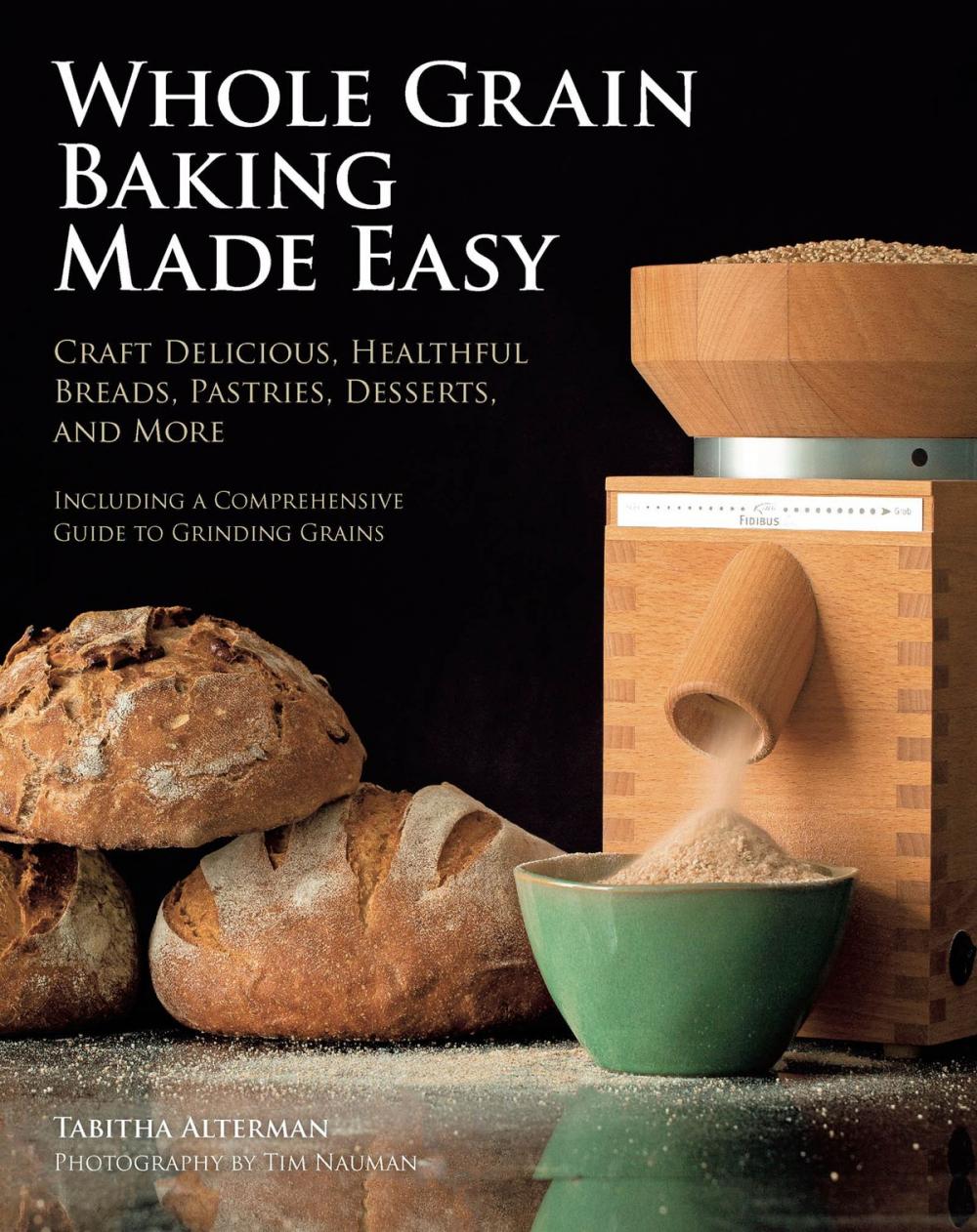 Big bigCover of Whole Grain Baking Made Easy