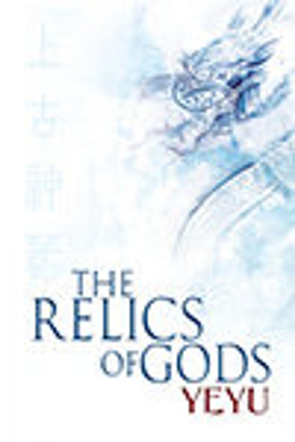 Big bigCover of The Relics of Gods