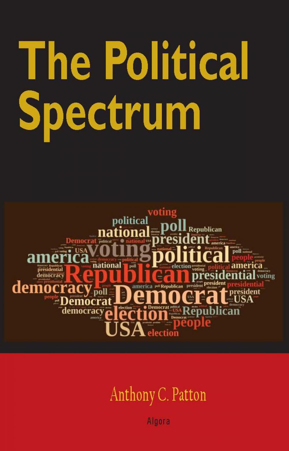 Big bigCover of The Political Spectrum