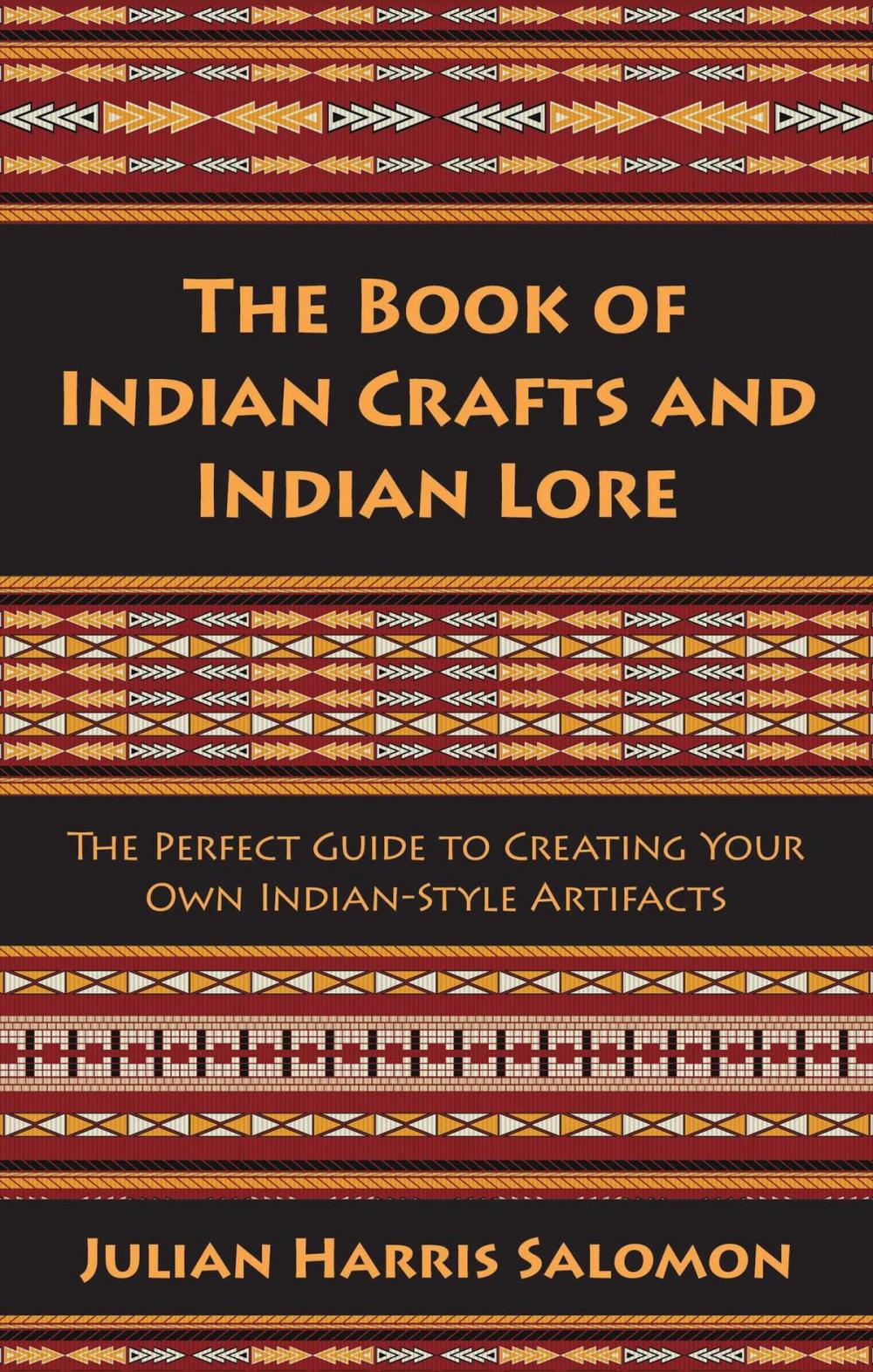 Big bigCover of The Book of Indian Crafts and Indian Lore