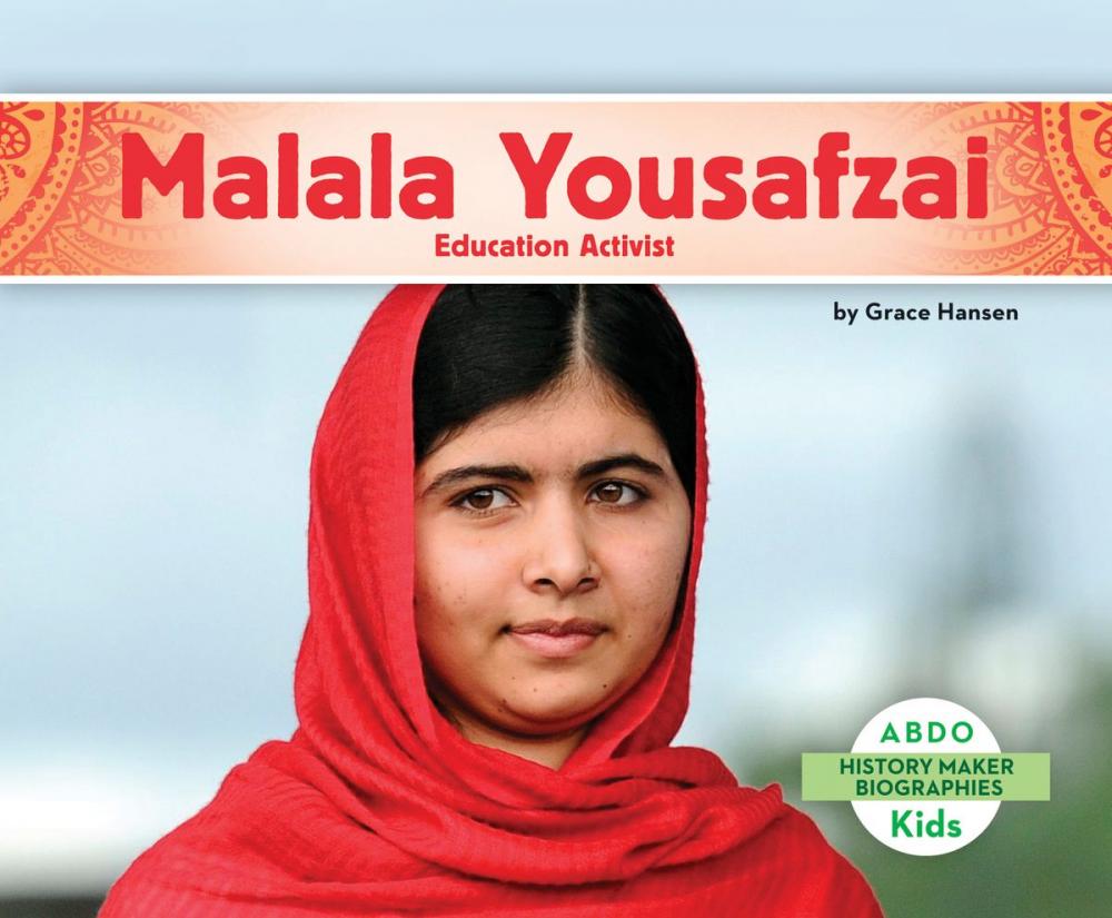 Big bigCover of Malala Yousafzai: Education Activist