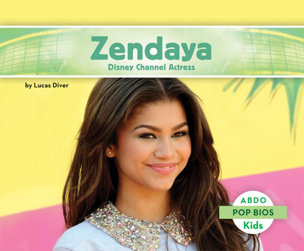 Big bigCover of Zendaya: Disney Channel Actress